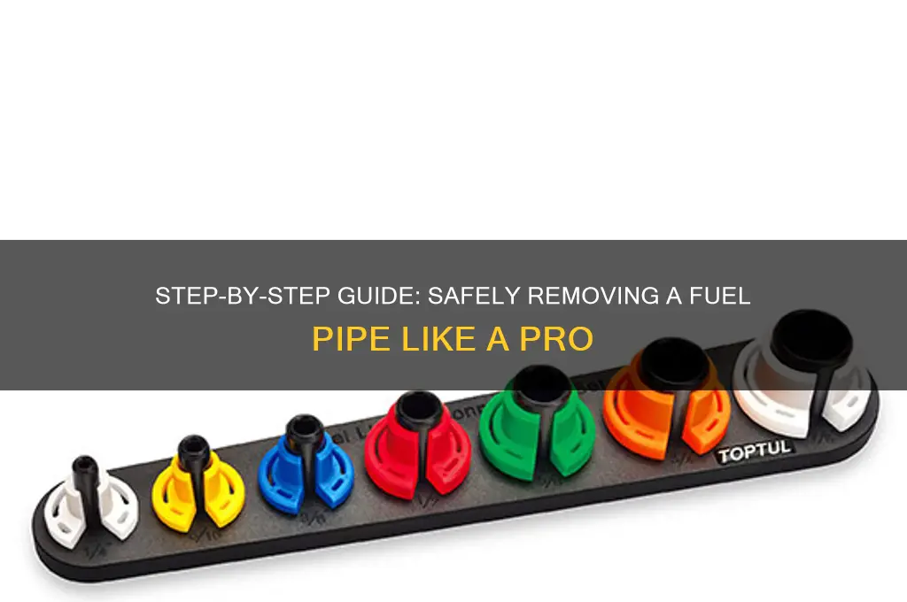 how to remove fuel pipe