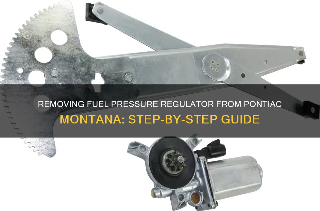 how to remove fuel pressure regulator on pontiac montana