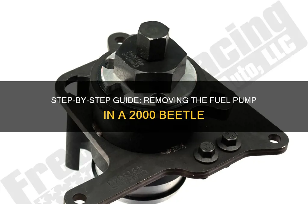 how to remove fuel pump 2000 beetle