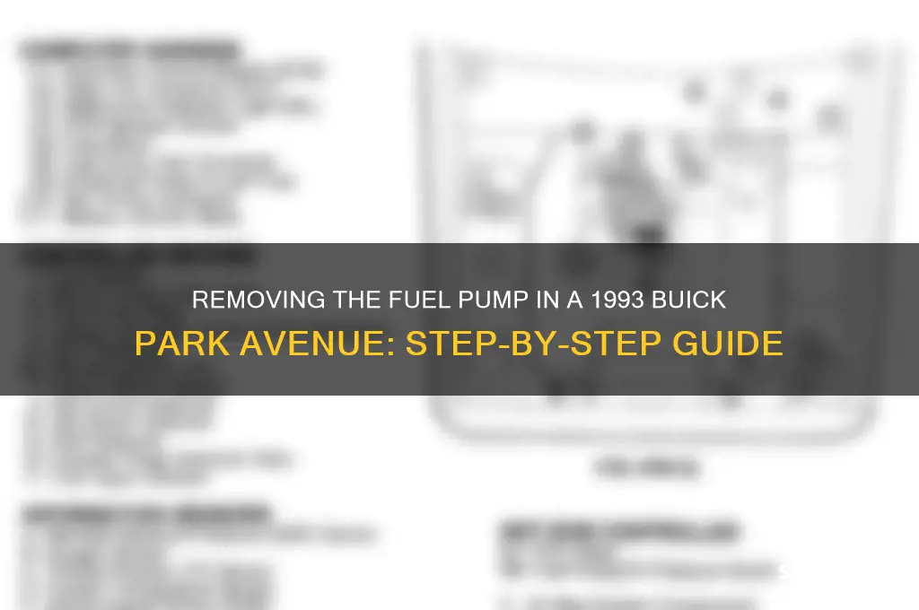 how to remove fuel pump 93 buick park avenue