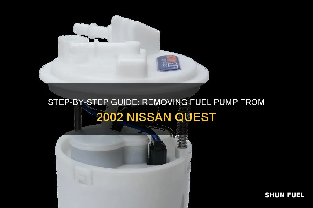 how to remove fuel pump from a 2002 nissan quest