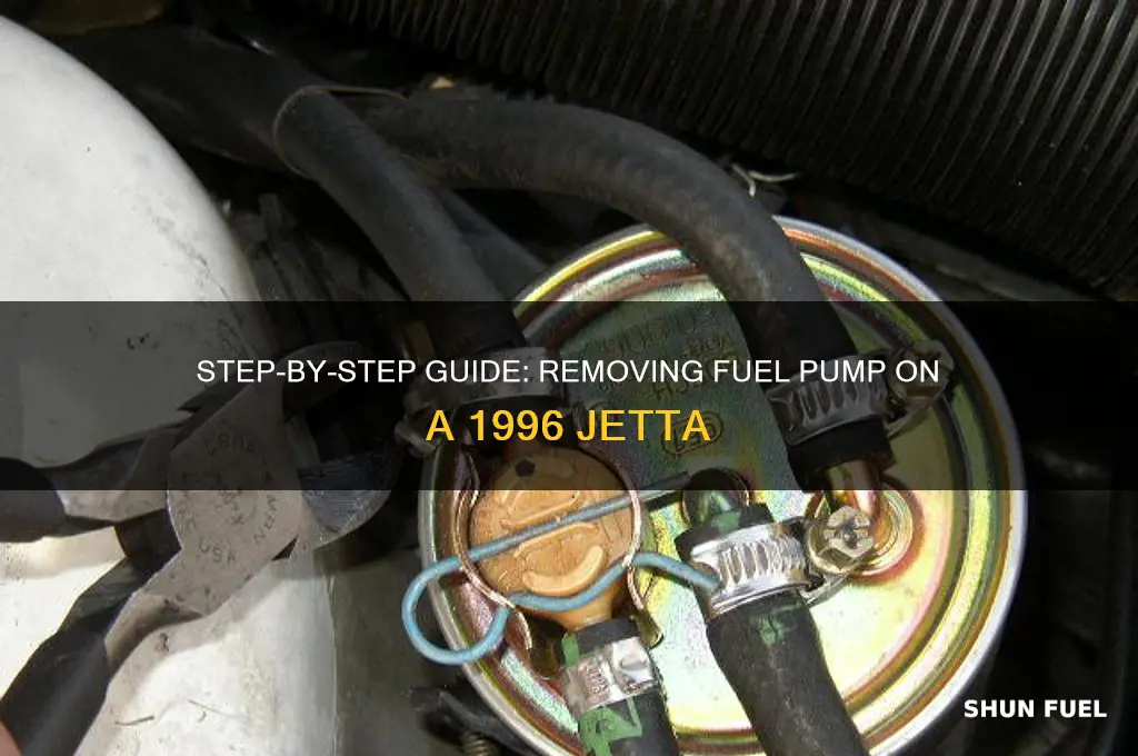 how to remove fuel pump on 96 jetta