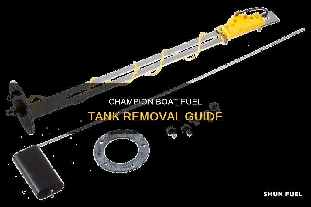 how to remove fuel tank from 2004 20y champion boat
