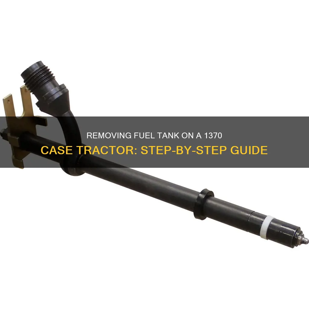 how to remove fuel tank on a 1370 case tractor