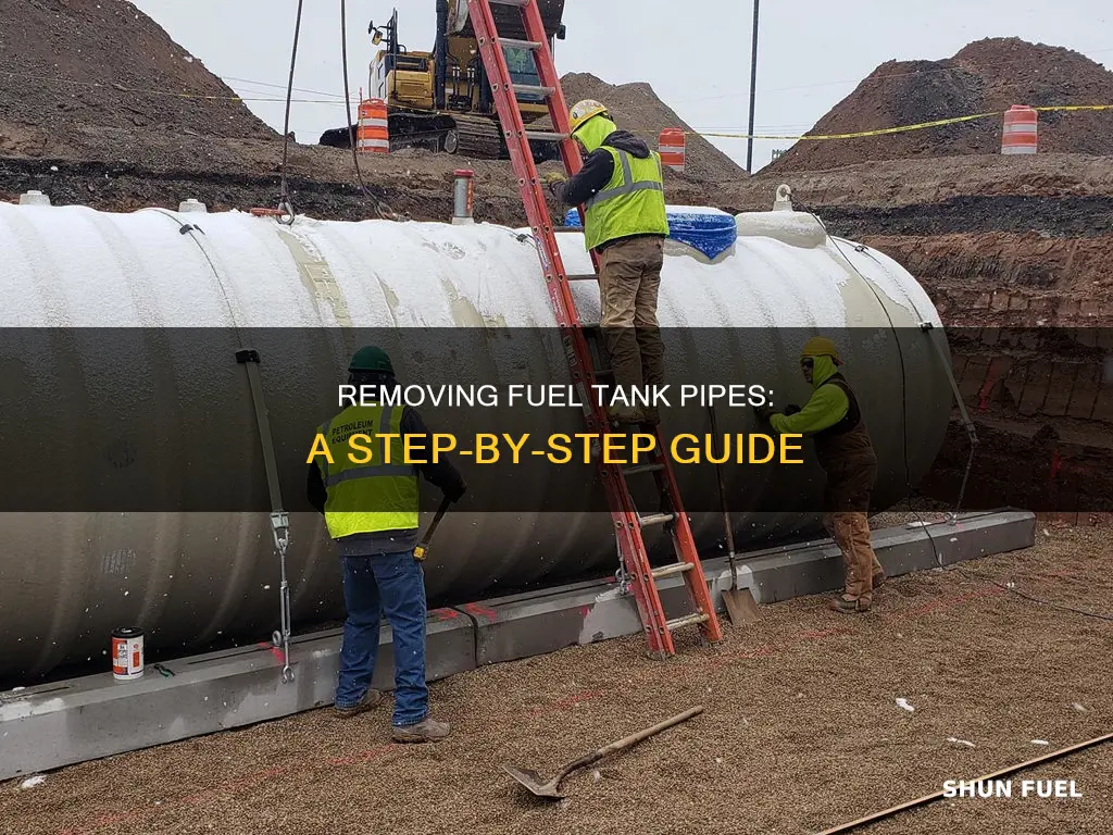 how to remove fuel tank pipe