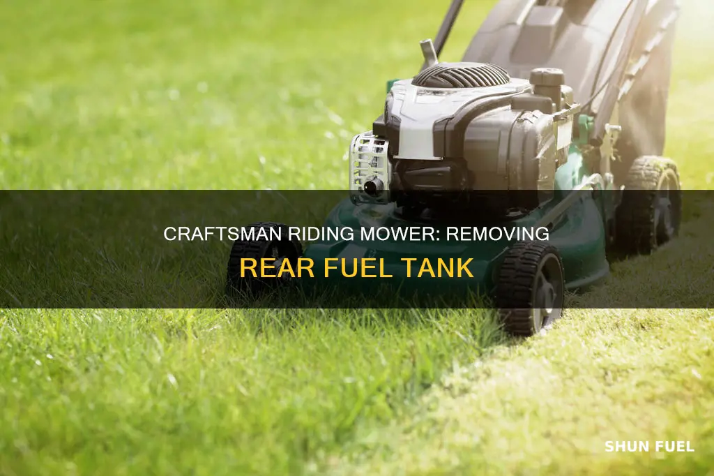 how to remove rear fuel tank on craftmans riding mower