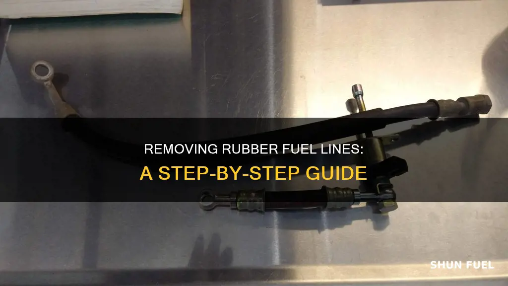 how to remove rubber fuel line