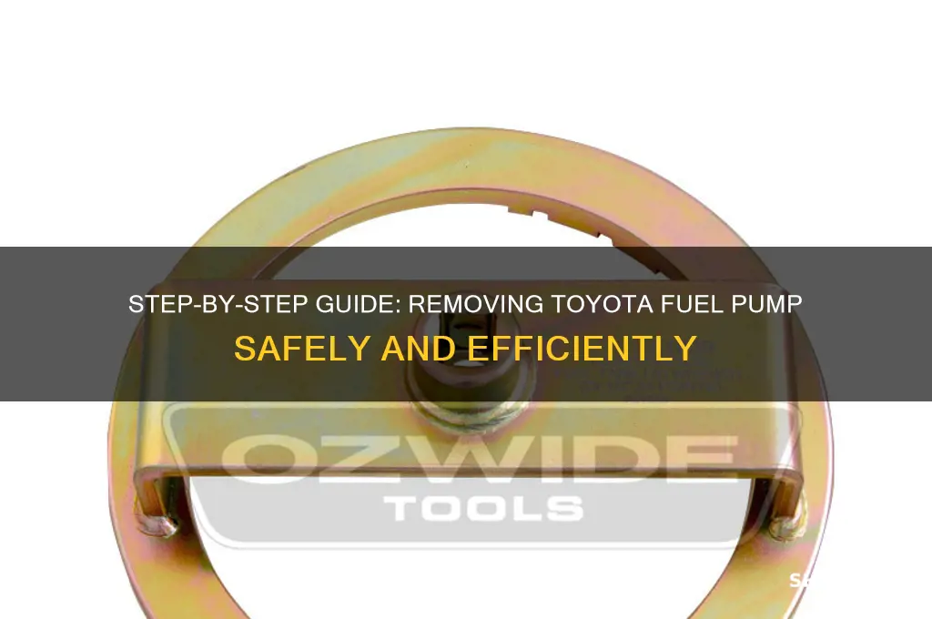 how to remove toyata fuel pump