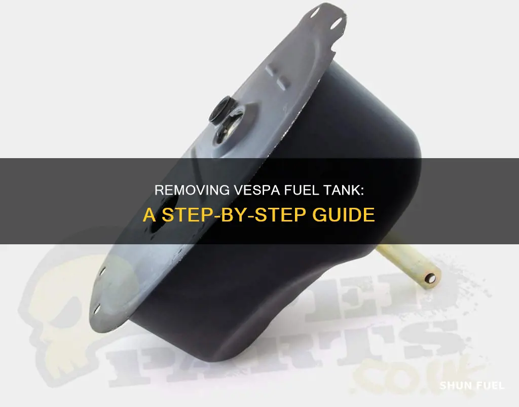 how to remove vespa fuel tank
