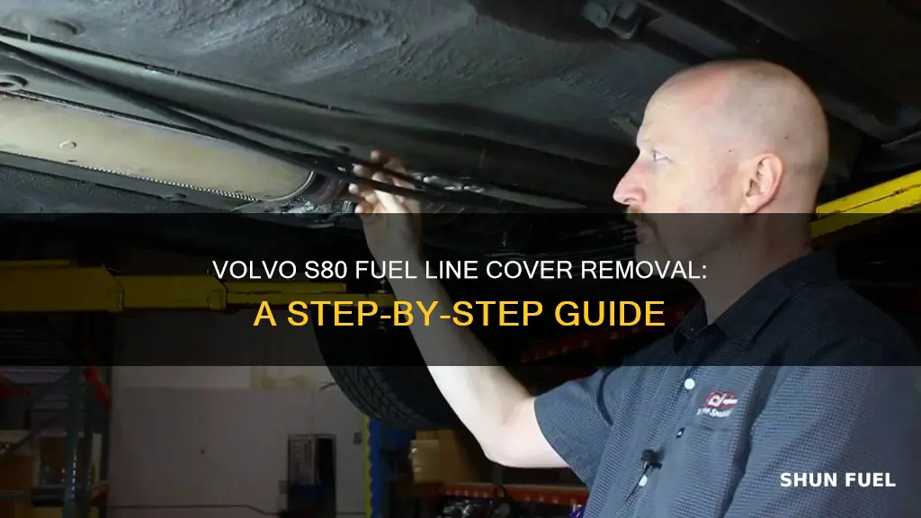 how to remove volvo s80 fuel line cover