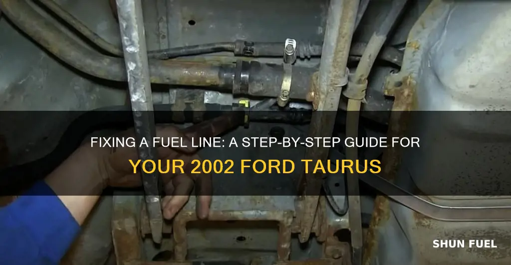 how to repair a fuel line 2002 ford taurus