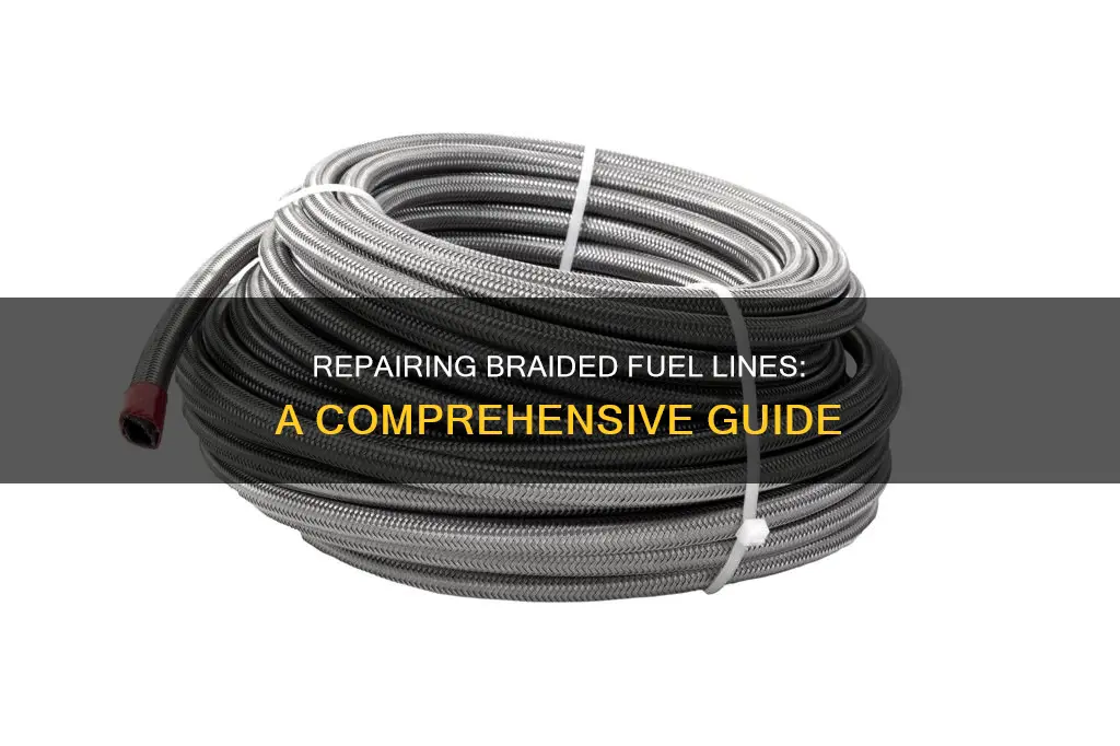 how to repair braided fuel line