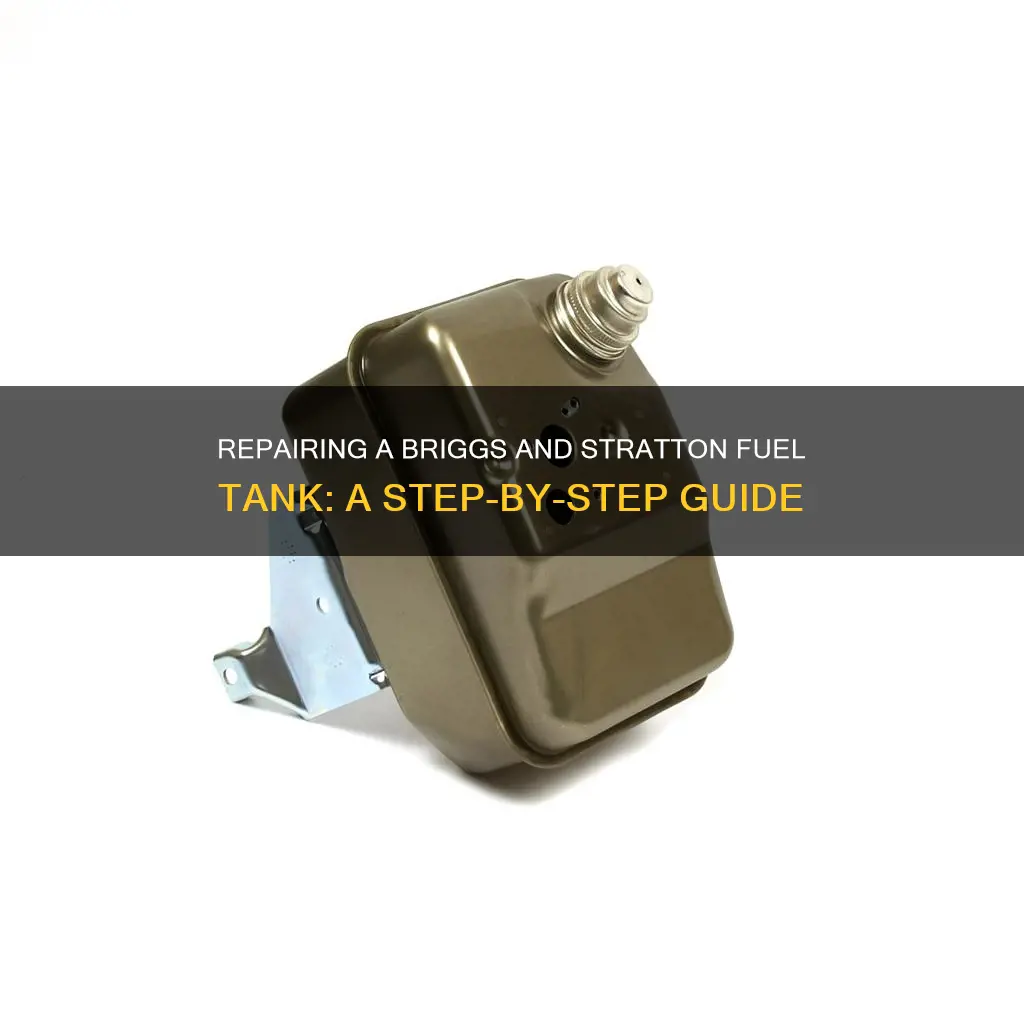 how to repair briggs and stratton fuel tank