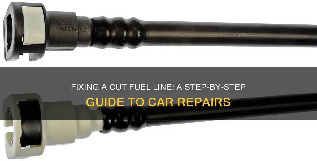 how to repair cut fuel line in car