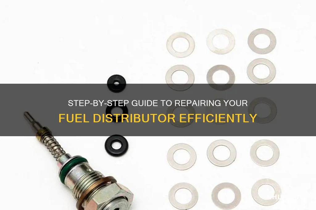 how to repair fuel distributor