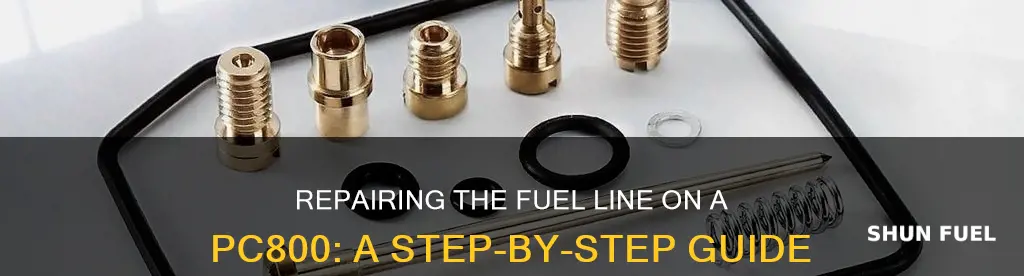 how to repair fuel line on pc800