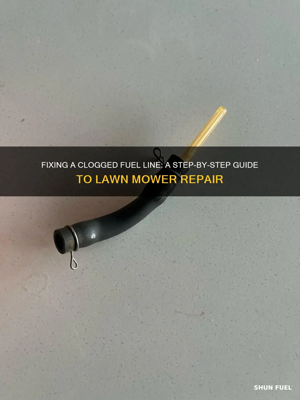 how to repair lawn mower clogged fuel line