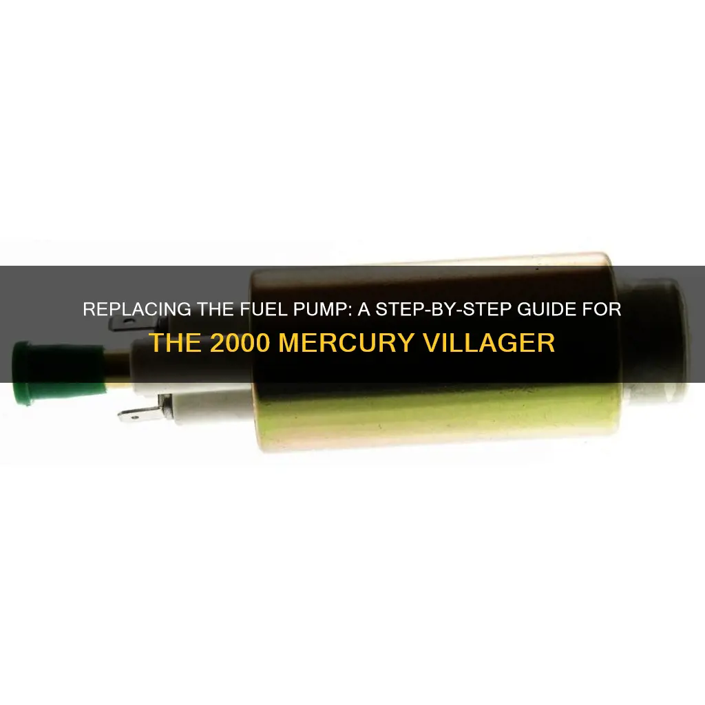 how to replace 2000 mercury villager fuel pump