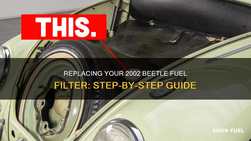 how to replace 2002 beetle fuel filter