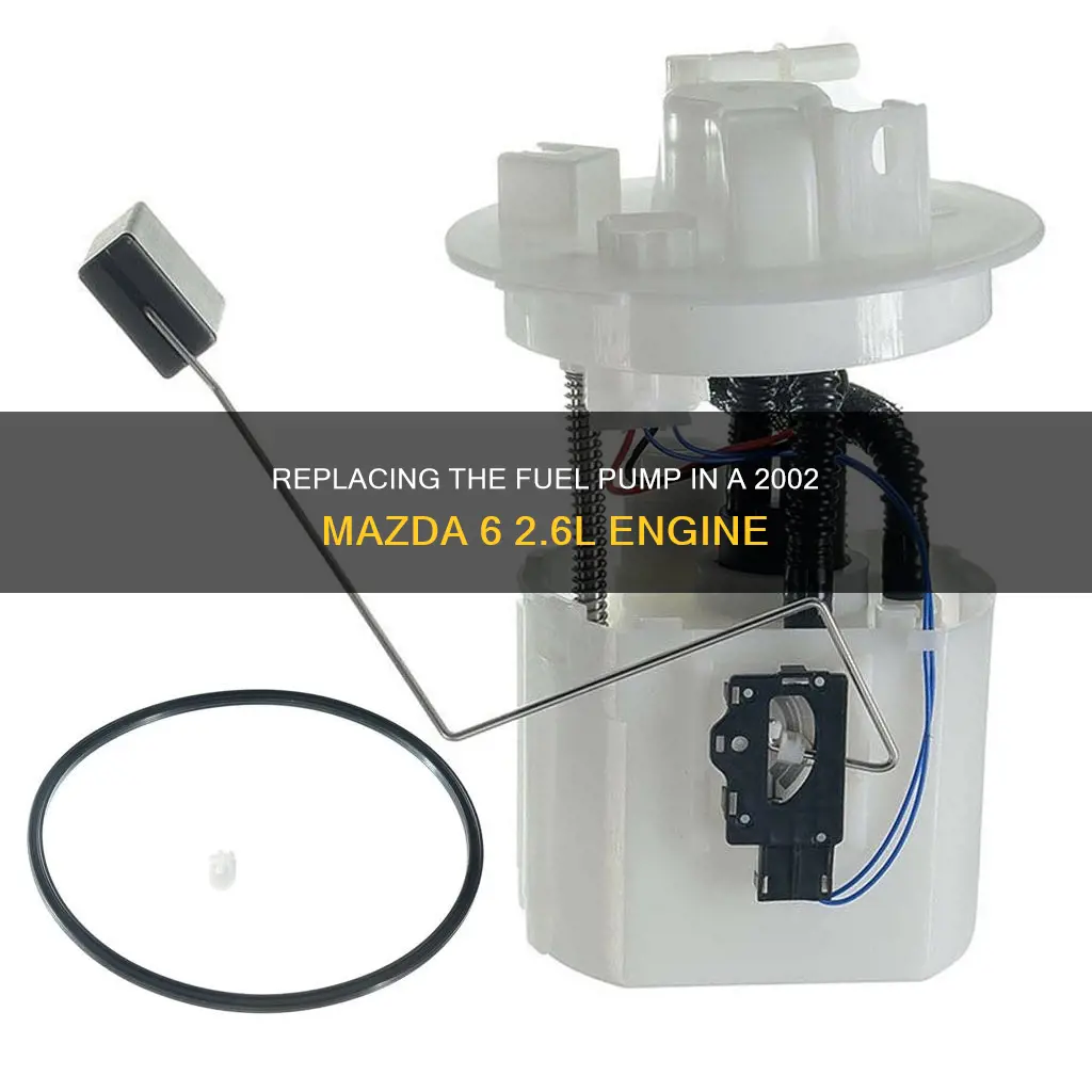 how to replace 2002 mazda 6 2 6 fuel pump