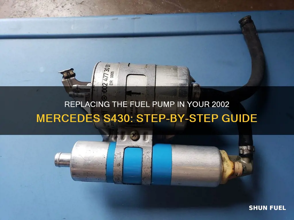 how to replace 2002 mercedes s430 fuel pump