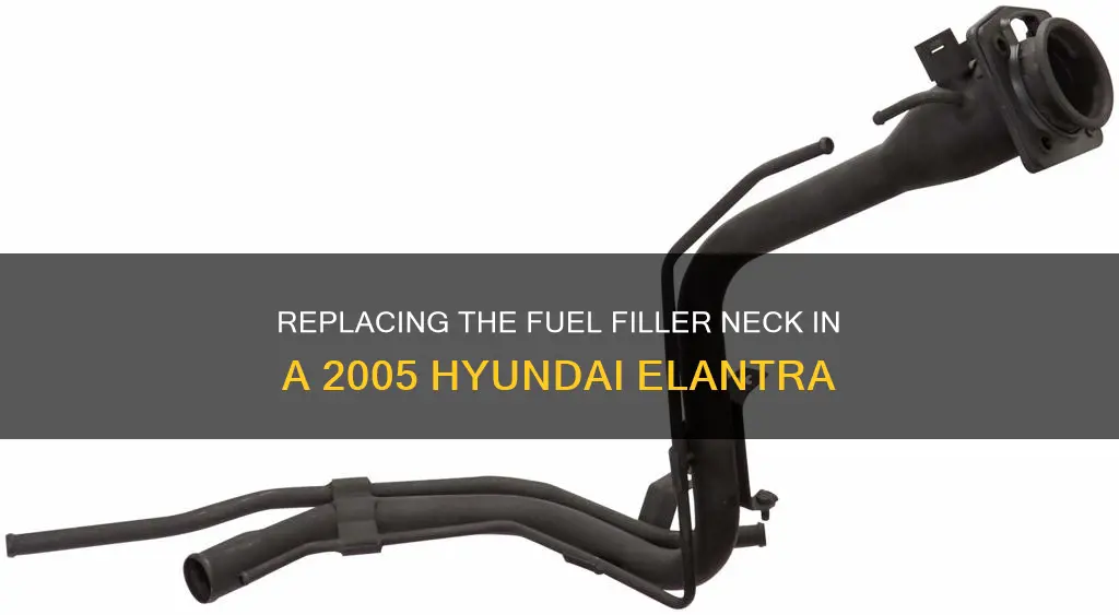 how to replace 2005 hyundai elantra fuel filler neck