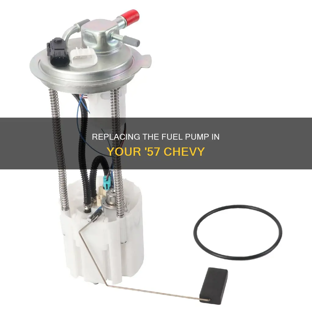 how to replace a 57 chevy fuel pump