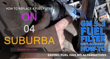 Replacing Fuel Filter in '04 Suburban: Step-by-Step Guide