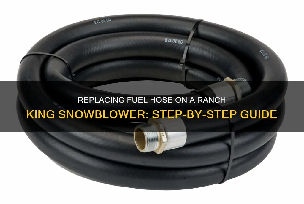 how to replace a fuel hose on ranch king snowblower