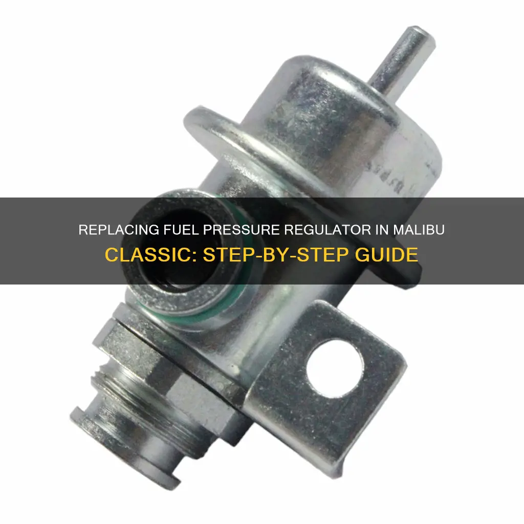 how to replace a fuel pressure regulator malibu classic 2005