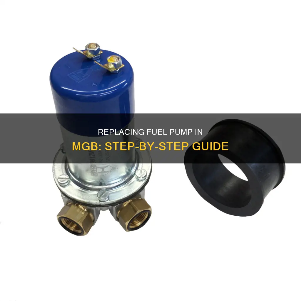 how to replace a fuel pump mgb