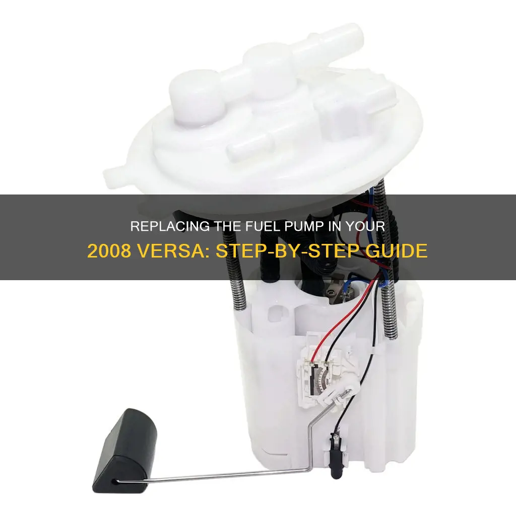 how to replace a fuel pump on a 2008 versa