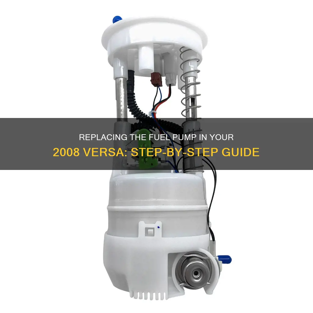 how to replace a fuel pump on a 2008 versa