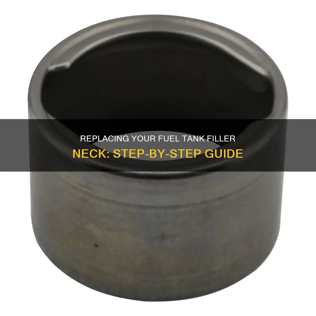 how to replace a fuel tank filler neck