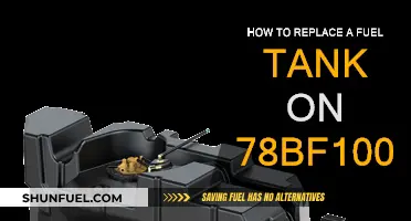 Replacing the Fuel Tank on a 78BF100: Step-by-Step Guide