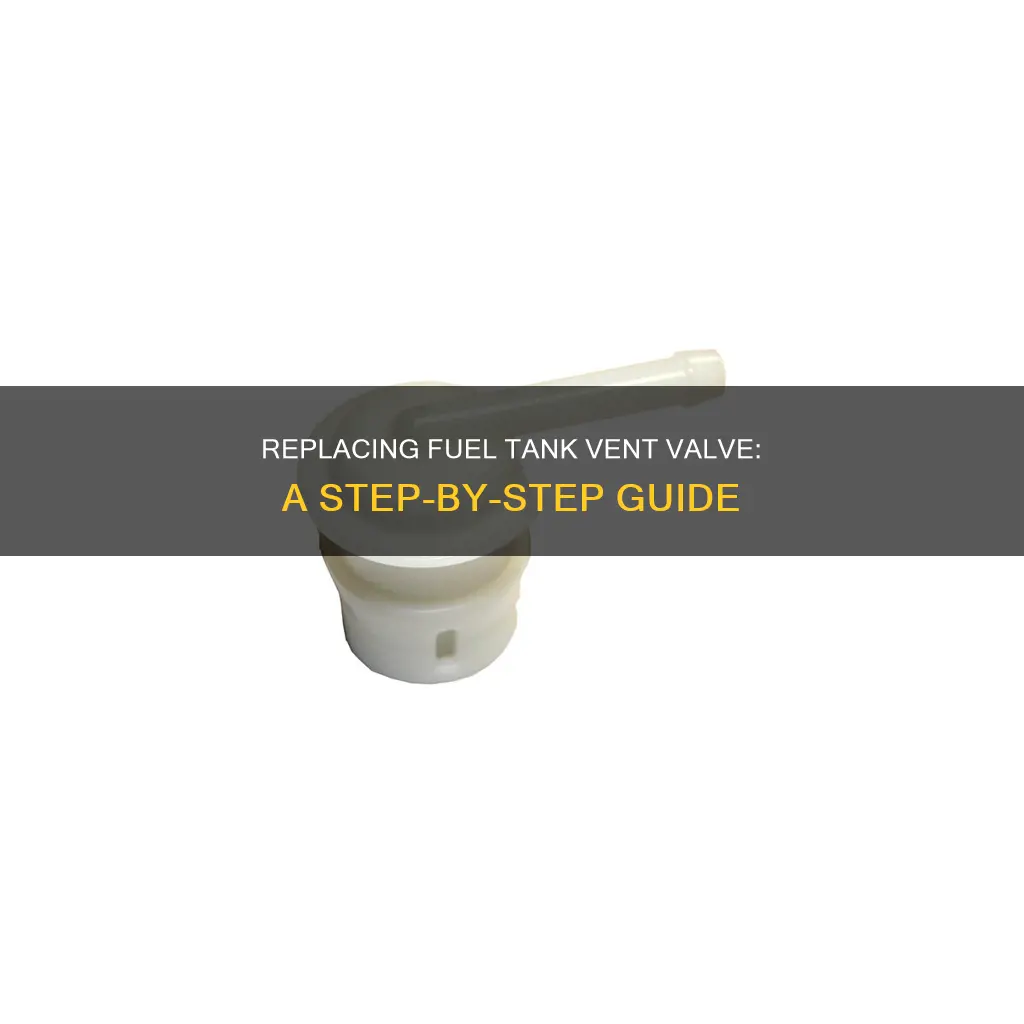 how to replace a fuel tank vent valve