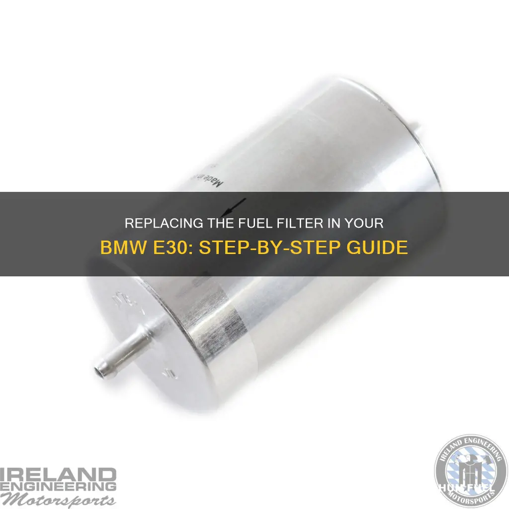 how to replace bmw e30 fuel filter