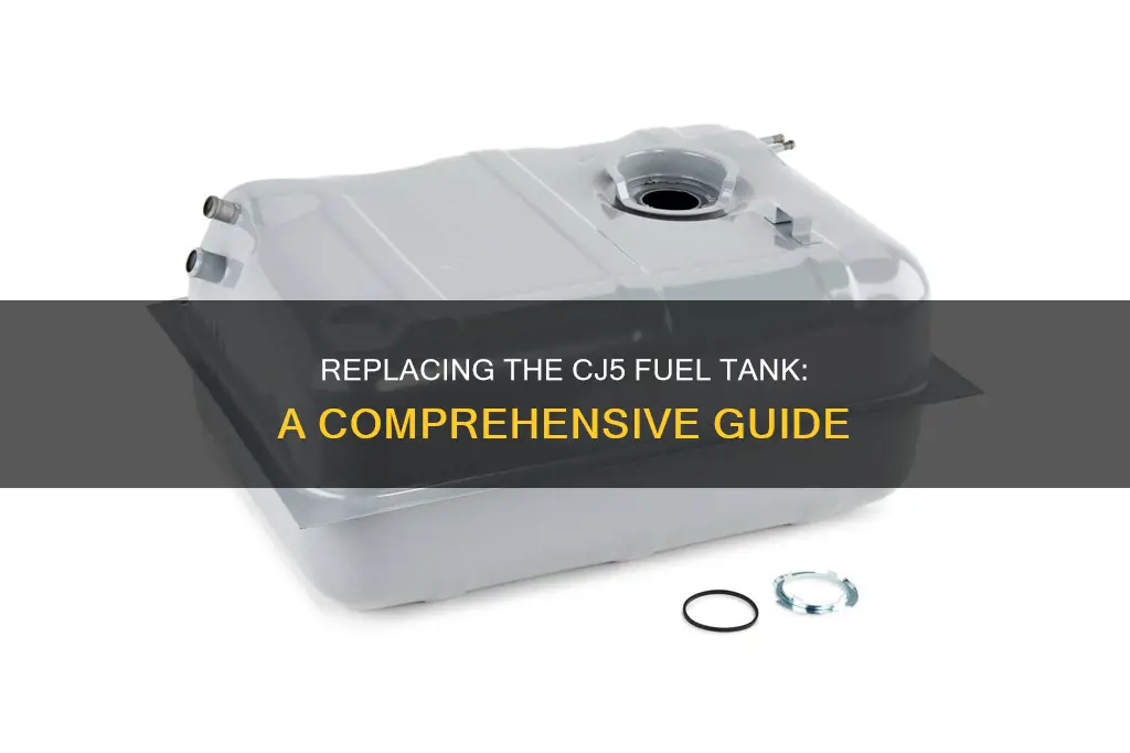 how to replace cj5 fuel tank