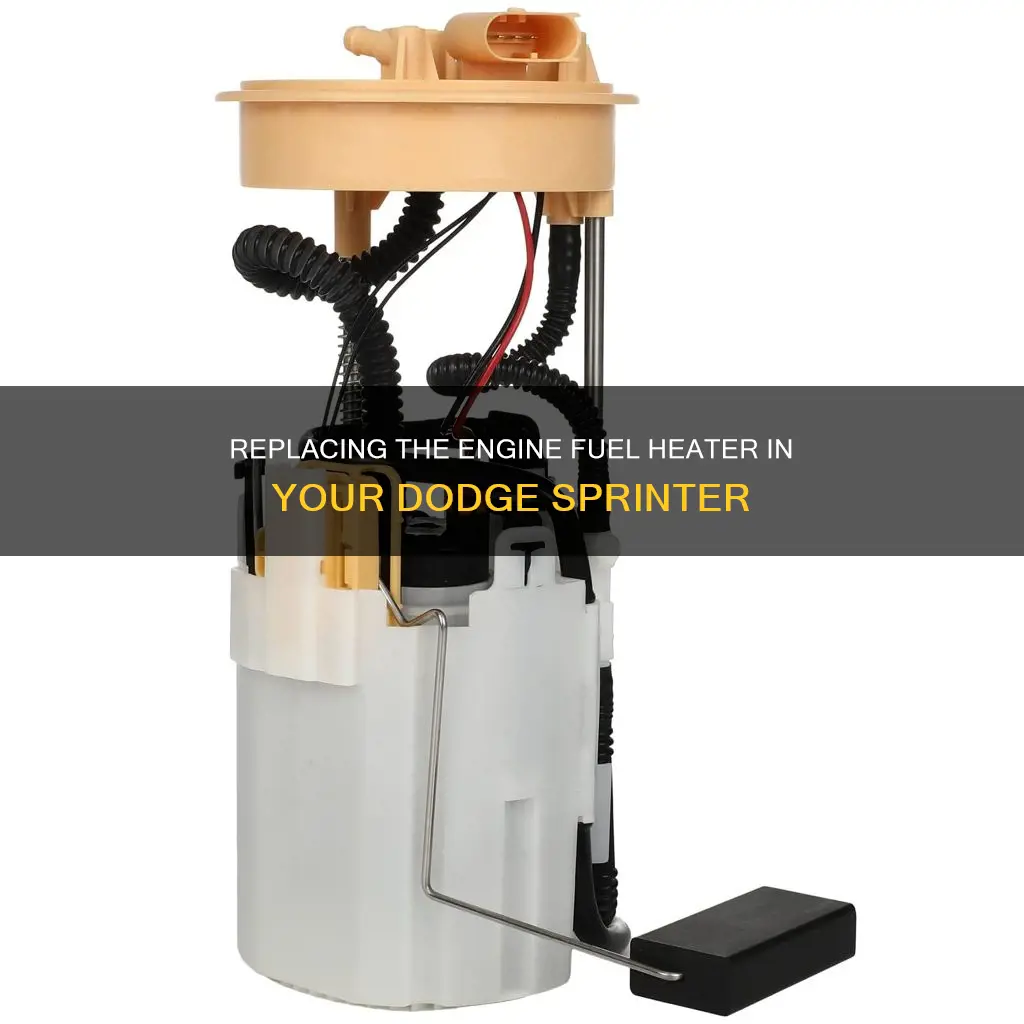 how to replace dodge sprinter engine fuel heater