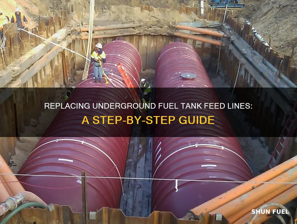 how to replace feed line in an underground fuel tank