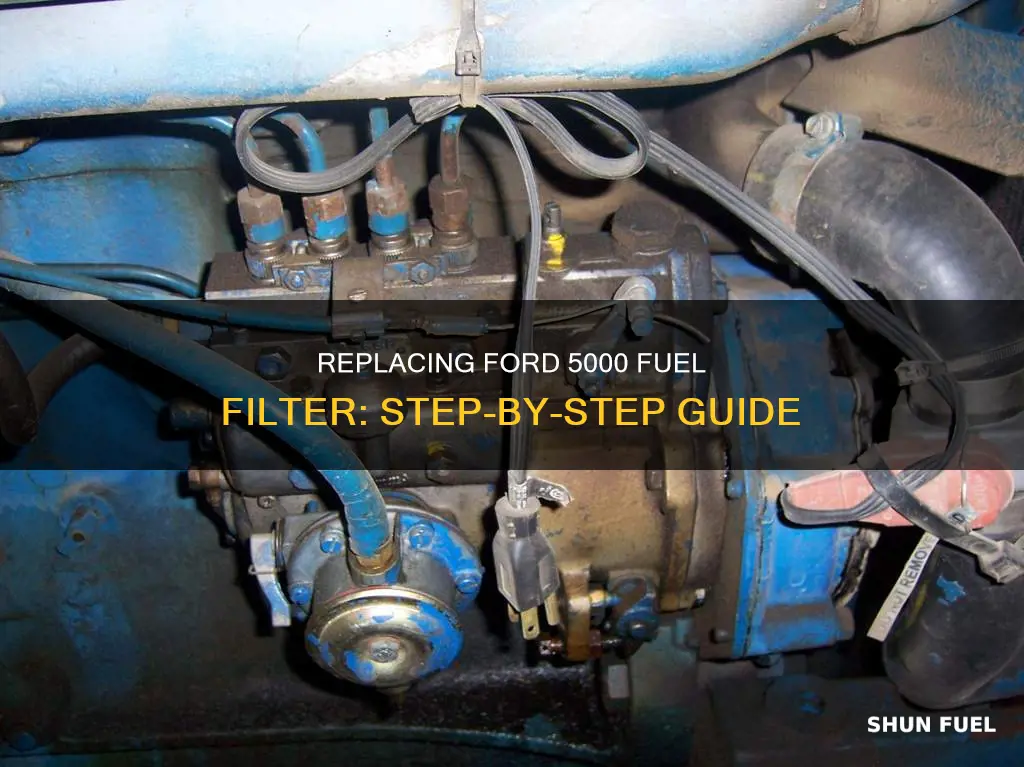 how to replace ford 5000 fuel filter