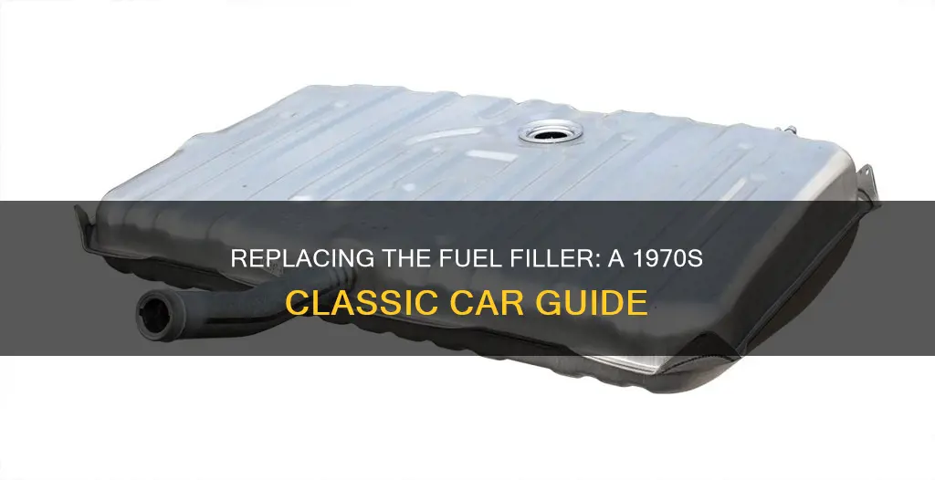 how to replace fuel filler 1970