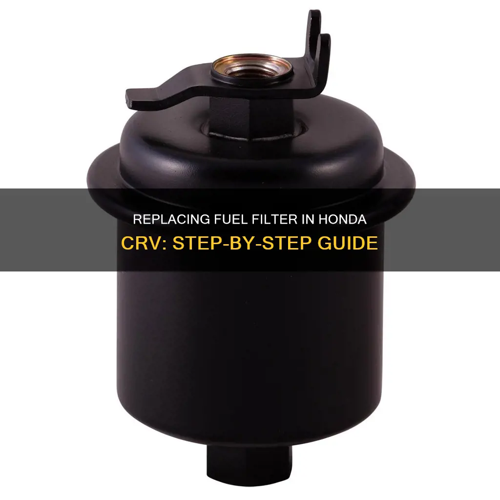 how to replace fuel filter honda crv 2007