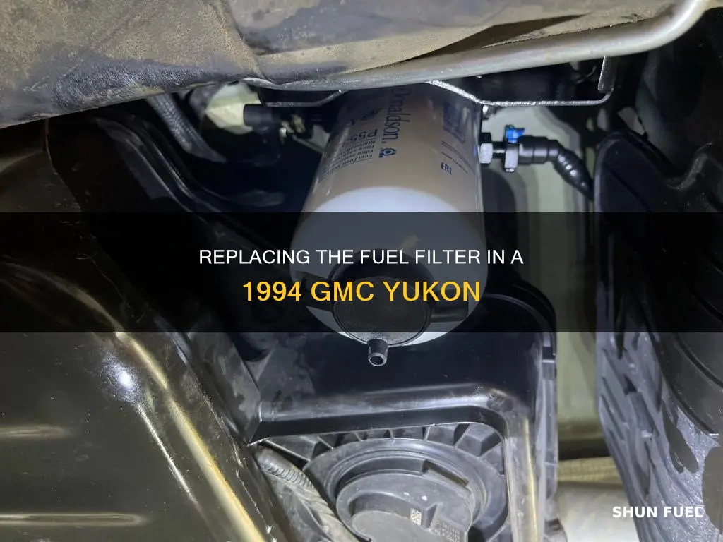 how to replace fuel filter in 1994 gmc yukon