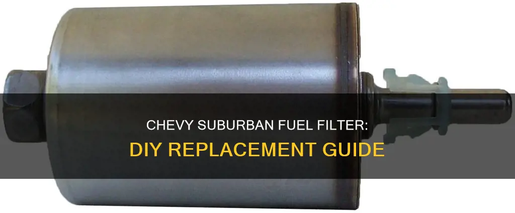 how to replace fuel filter on 1999 chevy suburban