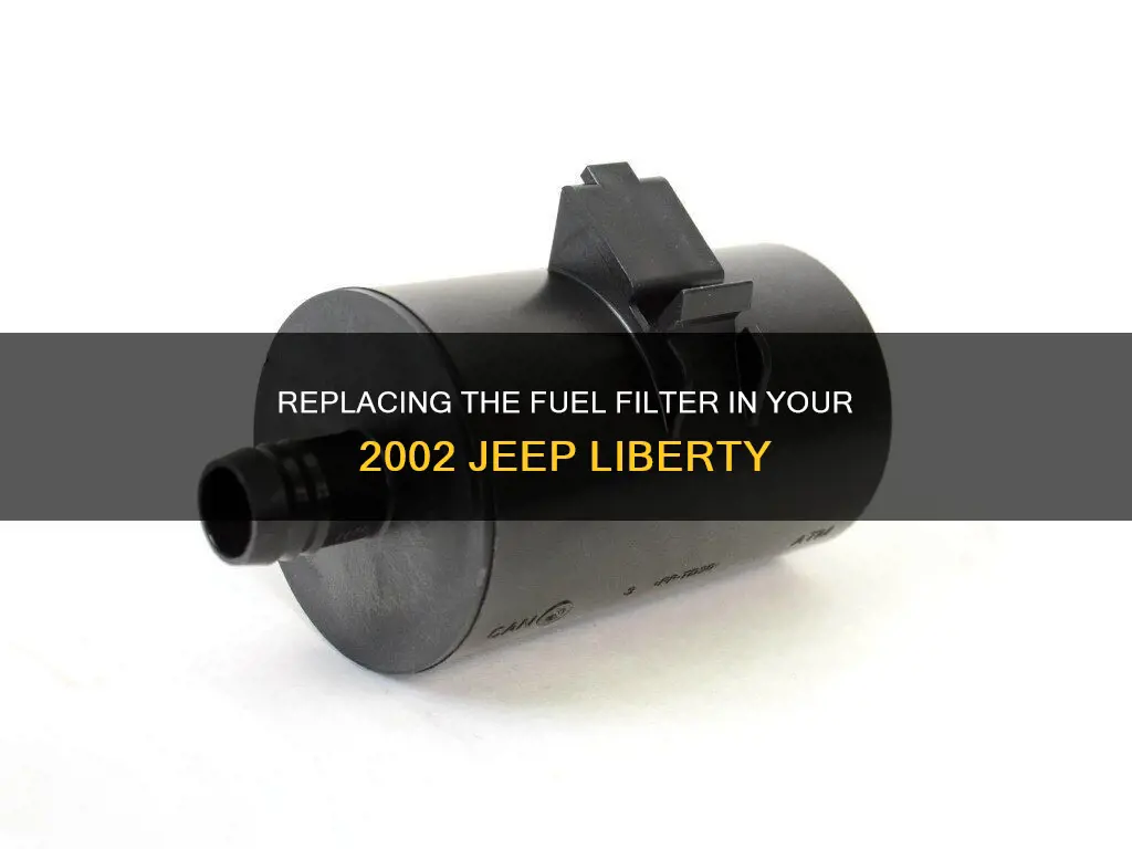 how to replace fuel filter on 2002 jeep liberty