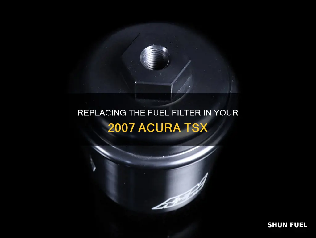 how to replace fuel filter on 2007 acura tsx
