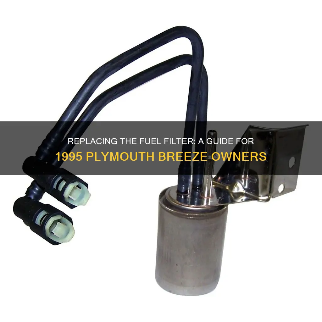 how to replace fuel filter on a 1995 plymouth breeze