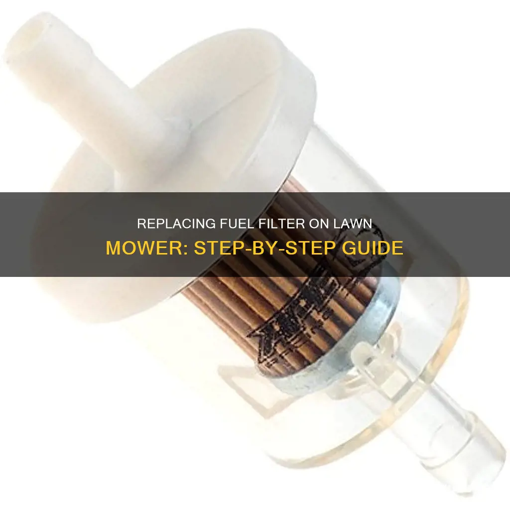 how to replace fuel filter on lawn mower