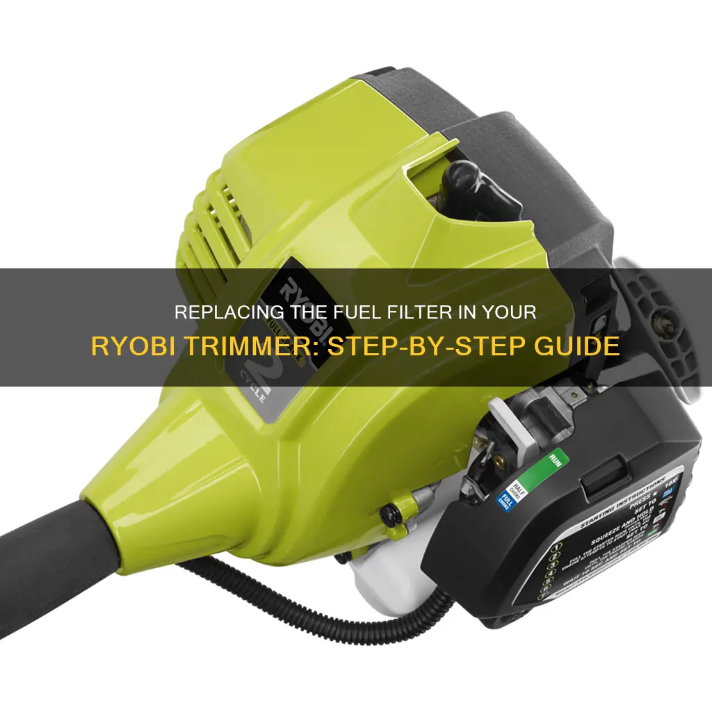 how to replace fuel filter on ryobi trimmer